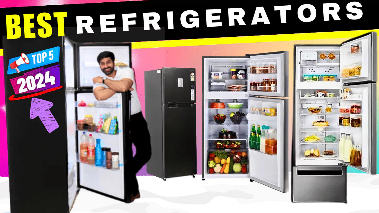 Which Refrigerator is Best Best Refrigerator Deals in India 2024